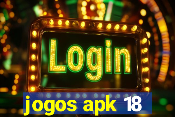 jogos apk 18